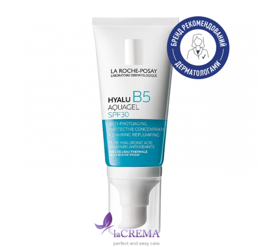 La Roche-Posay Hyalu B5 Аквагель проти фотостаріння  Aquagel SPF30, 50 мл